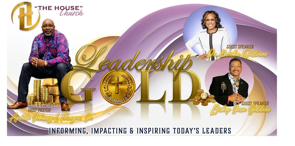 "THE HOUSE" Church Leadership Gold Conference Registration