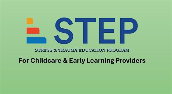 STEP for Childcare & Early Learning Providers