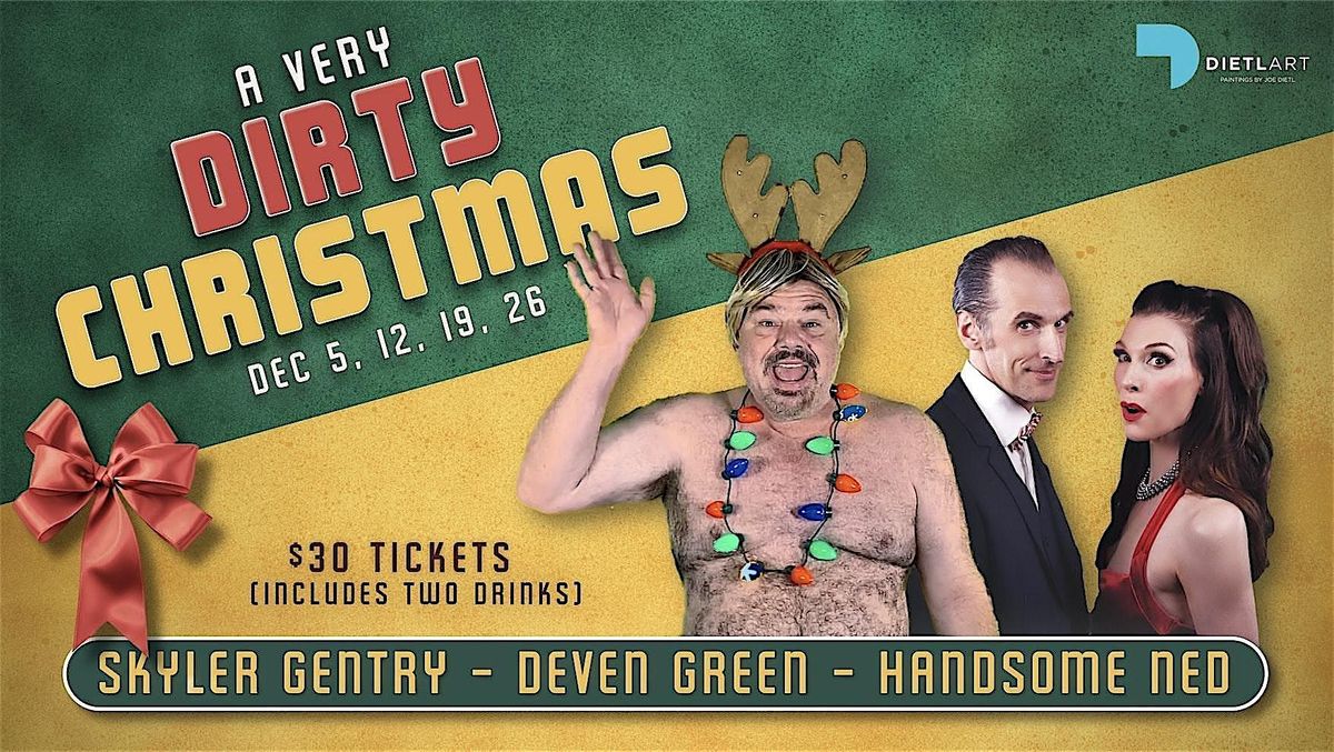 A Very Dirty Christmas with Skyler Gentry, Deven Green & Handsome Ned!