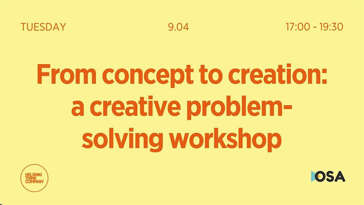 From concept to creation: a creative problem-solving workshop