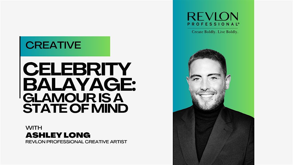 CELEBRITY BALAYAGE: Glamour is a State of Mind