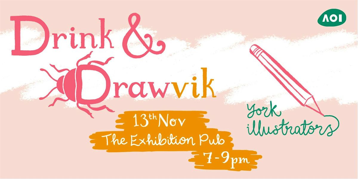 Drink & Drawvik \/ York illustrators meet-up