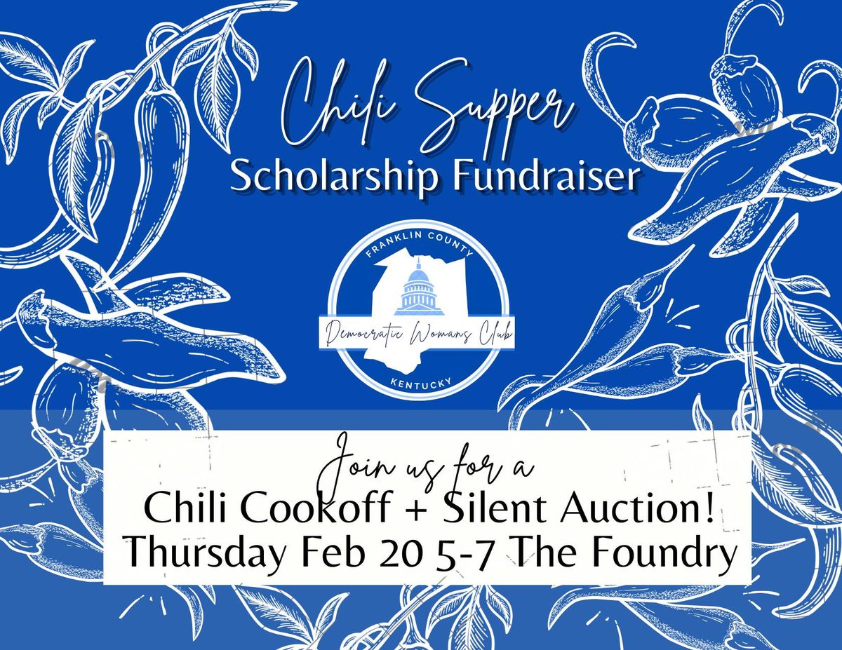 Scholarship Chili + Silent Auction Fundraiser