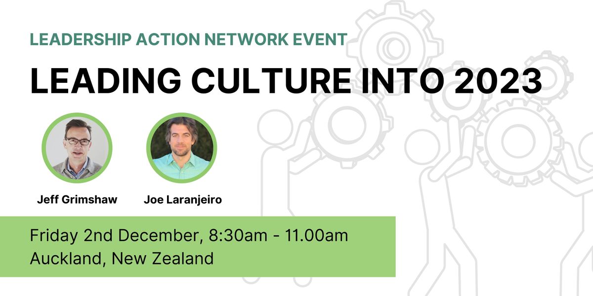 Leadership Action Network Leading Culture into 2023, Southern Cross