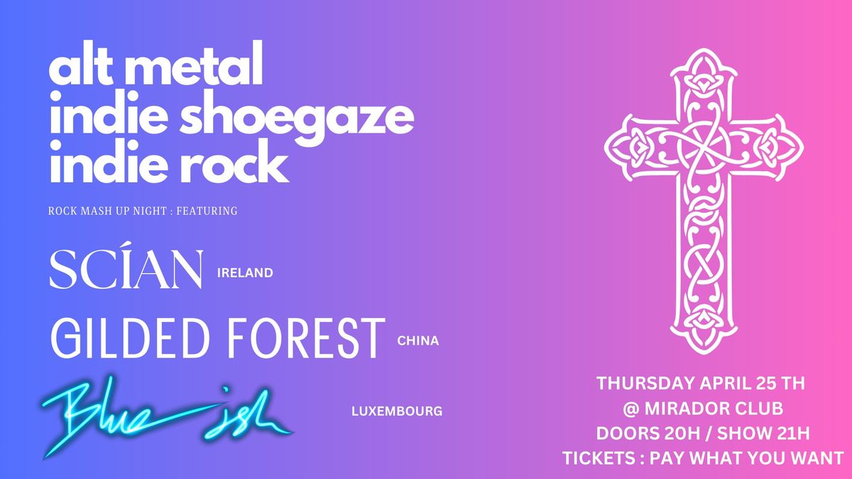 ROCK NIGHT: SCIAN x GILDED FOREST x BLUE-ISH
