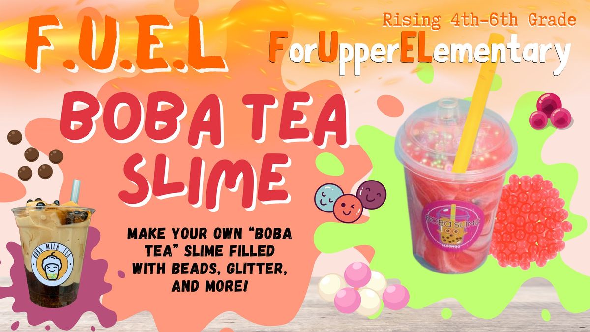 F.U.EL: Boba Tea Slime