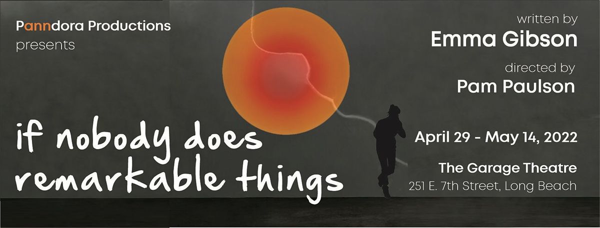 OPENING CLOSING NIGHT If Nobody Does Remarkable Things By Emma opening-closing-night-if-nobody-does-remarkable-things-by-emma