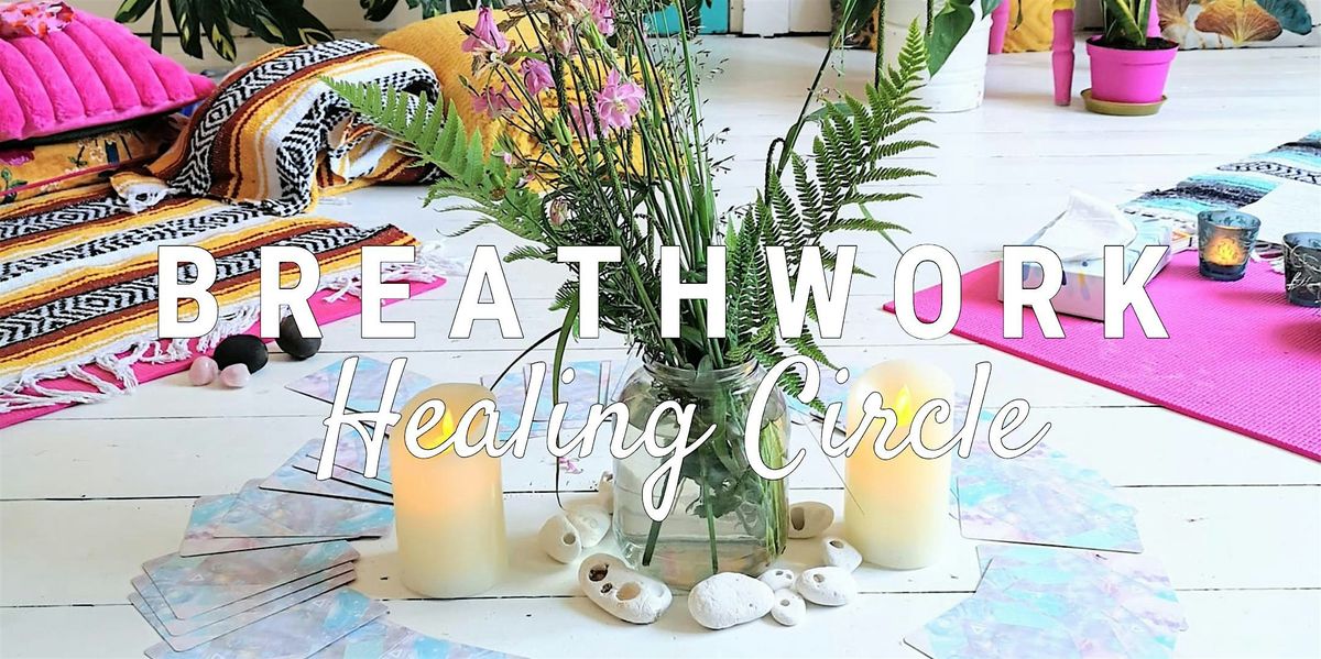 Breathwork for Self- Compassion \u2022 Group Healing Circle \u2022 Leicester