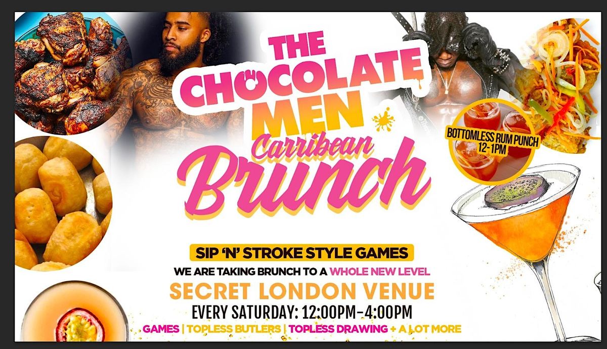 The Chocolate Men Naughty Brunch (Games, Food & Drink)