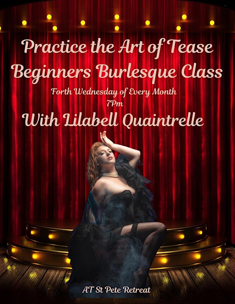 Practicing the Art of Tease, Burlesque with Lilabelle