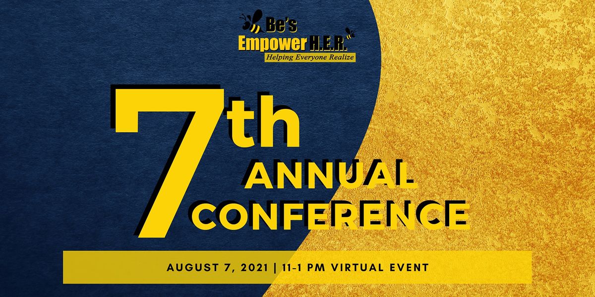 7th Annual Be's Empower H.E.R. Conference