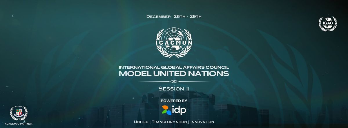 IGAC Model United Nations Session II