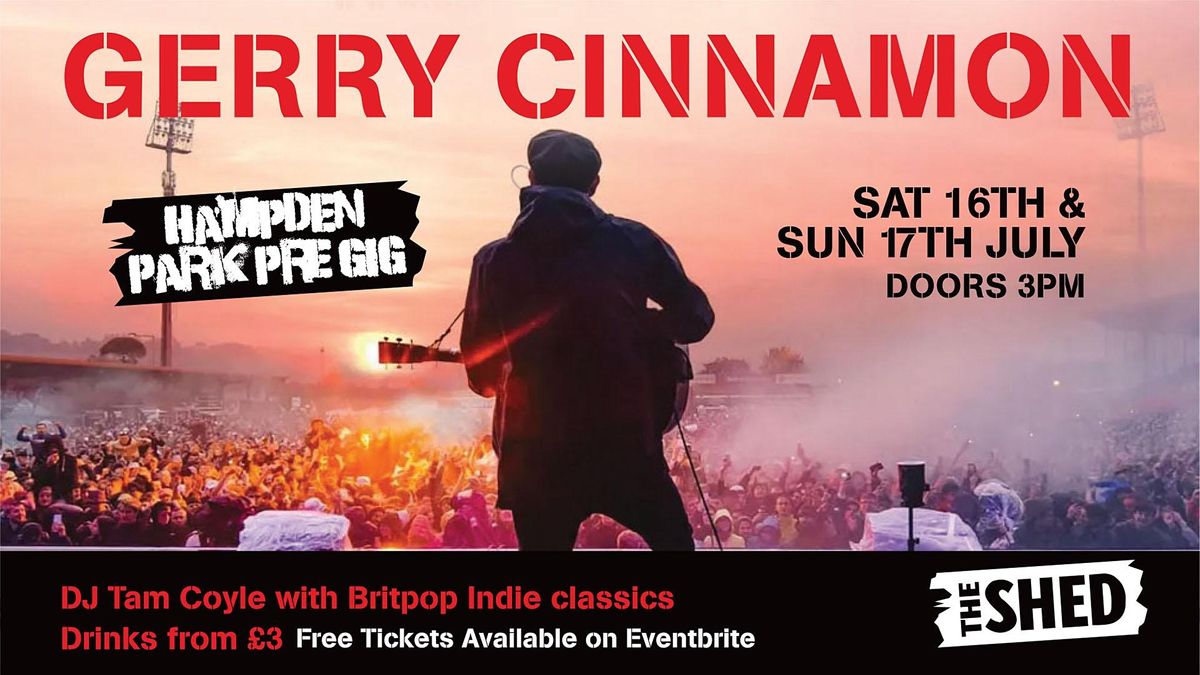 Gerry Cinnamon - Saturday Pre Hampden Party