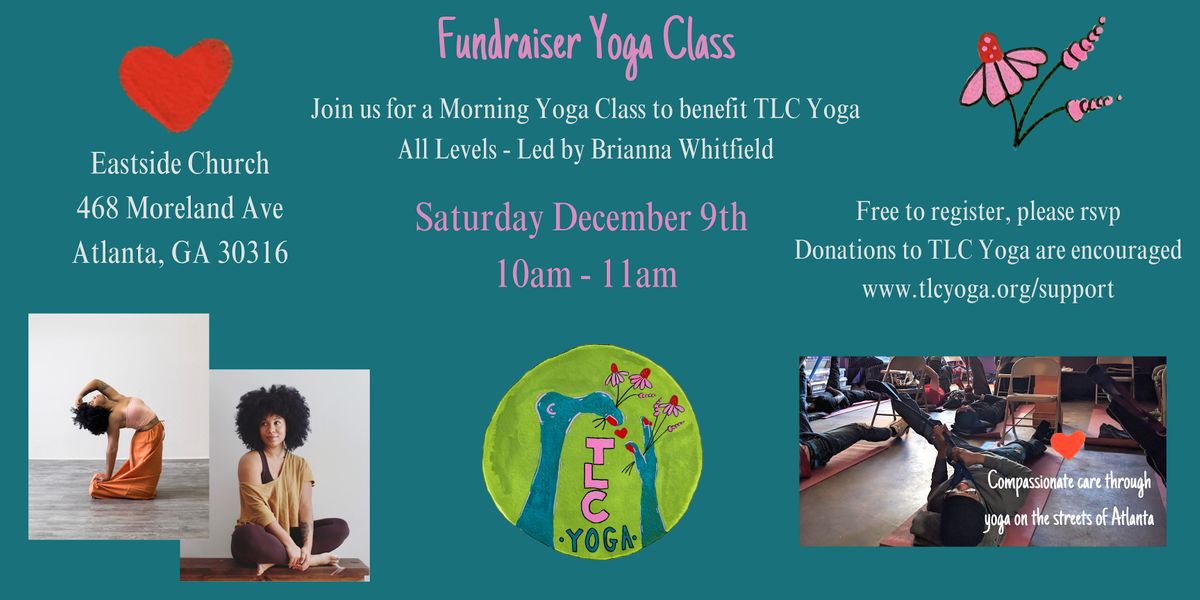 TLC Yoga Fundraiser Yoga Class!