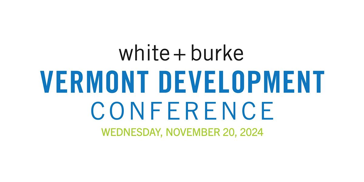 10th Annual Vermont Development Conference