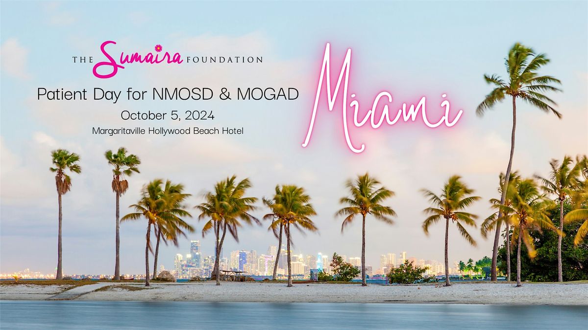 TSF's Miami Patient Day for NMOSD & MOGAD