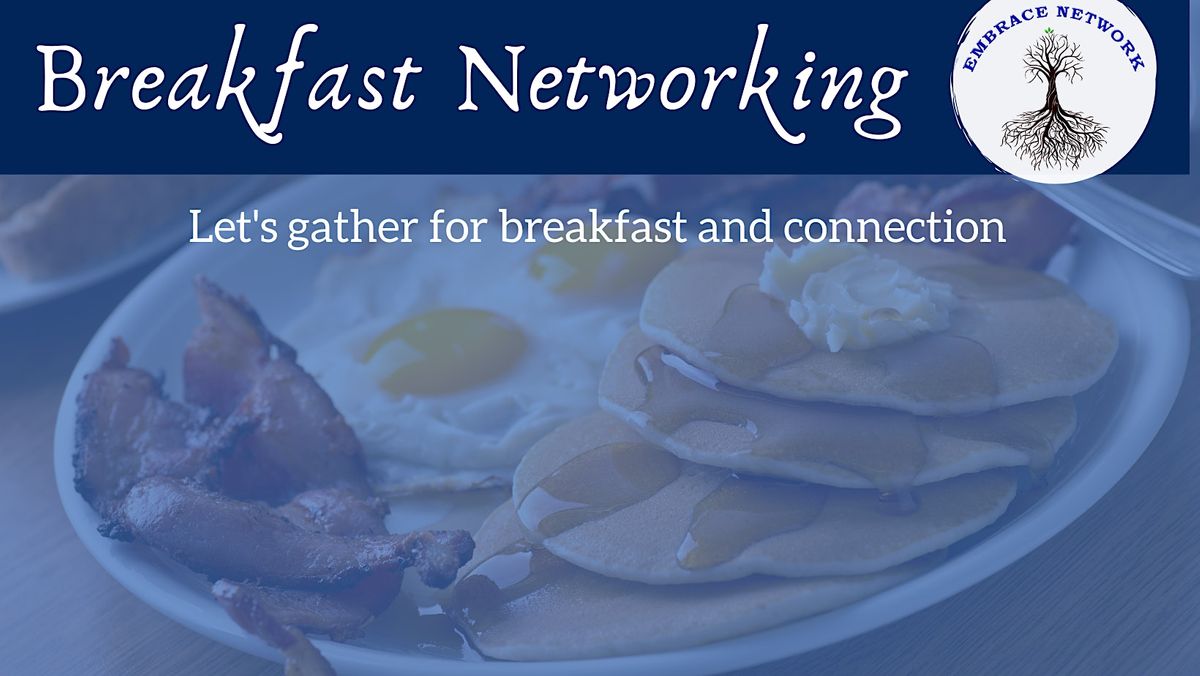 Breakfast Networking