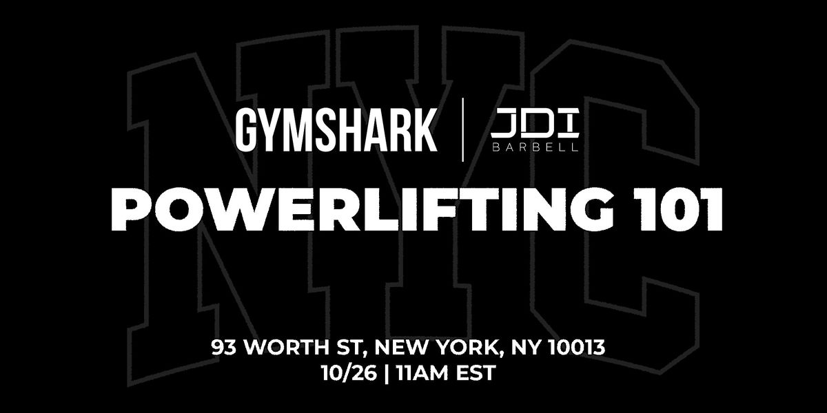 NYC Gymshark X JDI Barbell Powerlifting 101, JDI Barbell Tribeca, New