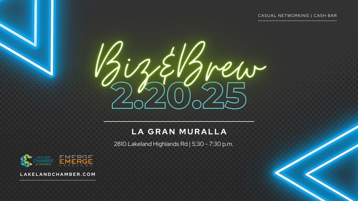 Biz & Brew at La Gran Muralla