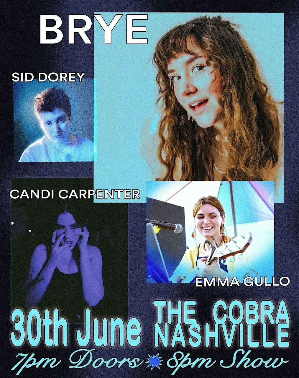 Brye | Sid Dorey | Candi Carpenter | Emma Gullo