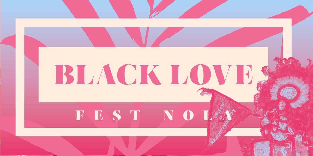 Black Love Fest New Orleans 2024