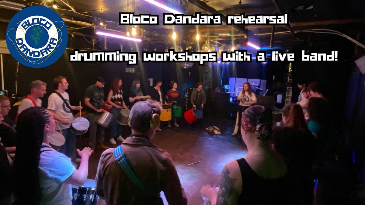 Bloco Dandara - community drumming workshop with live band