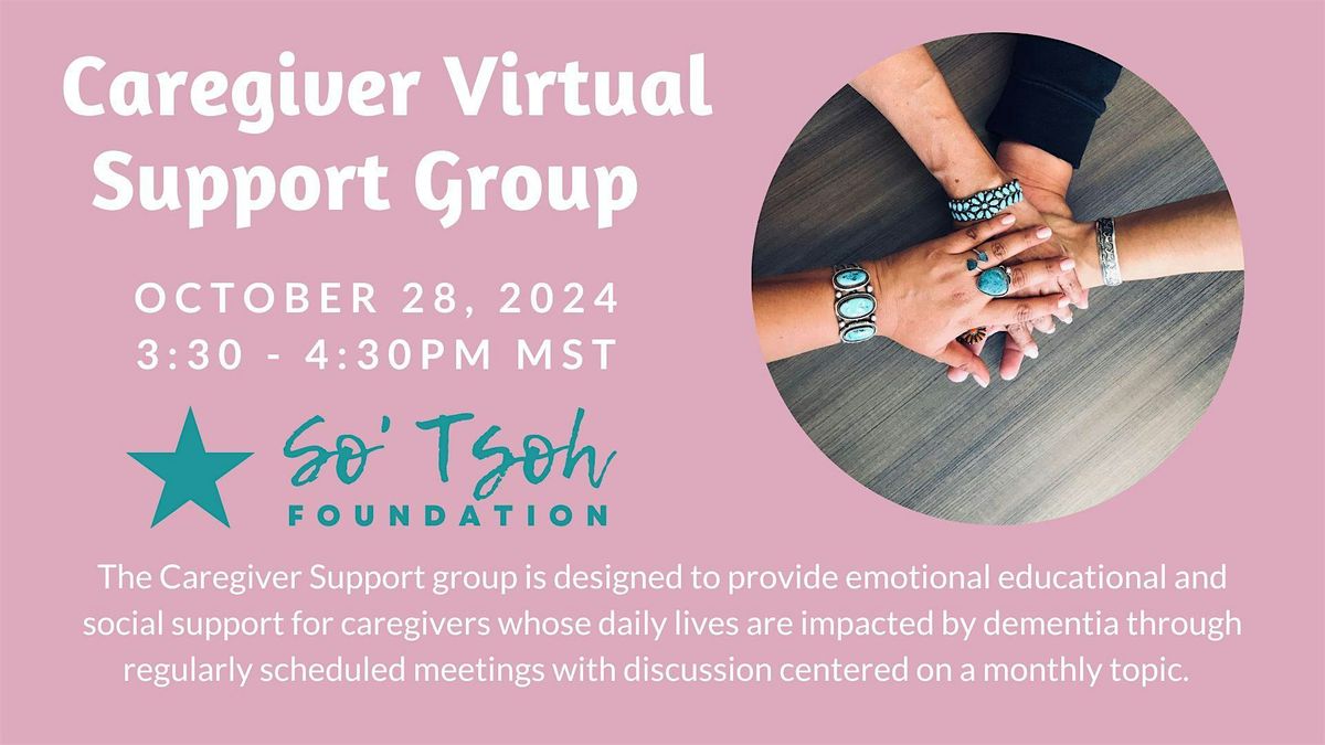 Caregiver Virtual Support Group OCT 28