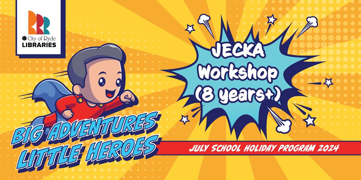 JECKA Workshop | West Ryde Library | 8 years+