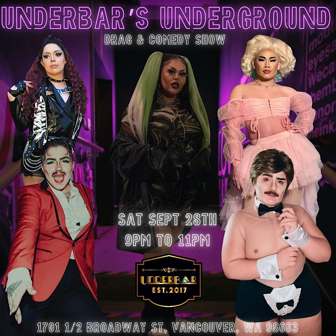 UnderBar\u2019s Underground Drag & Comedy Show