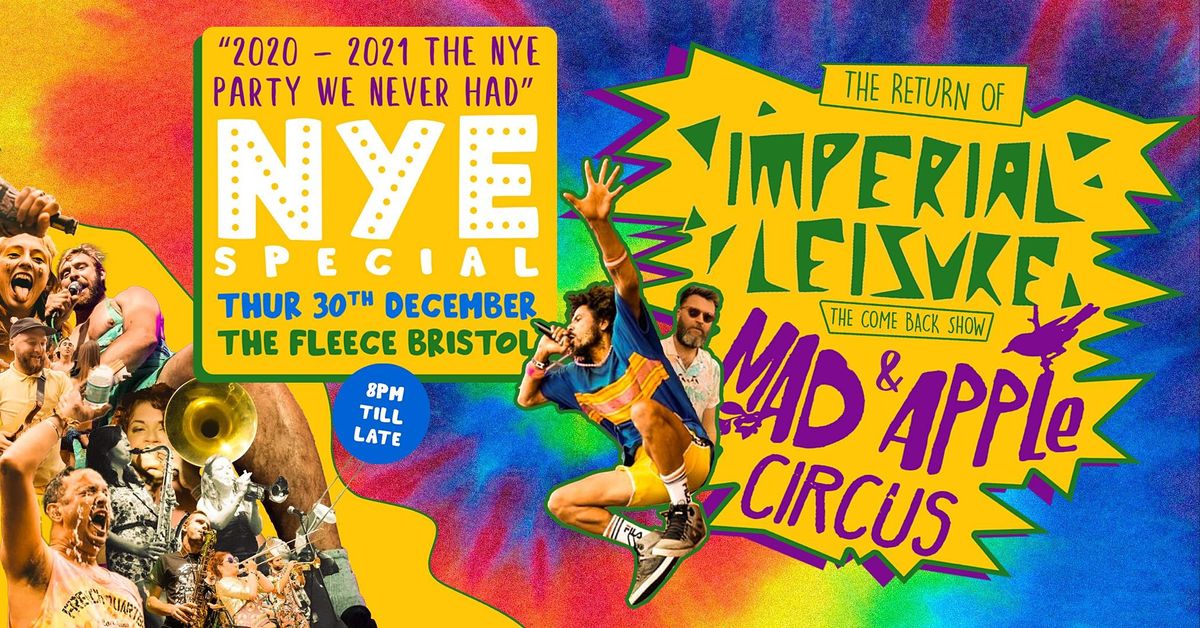 Imperial Leisure + Mad Apple Circus