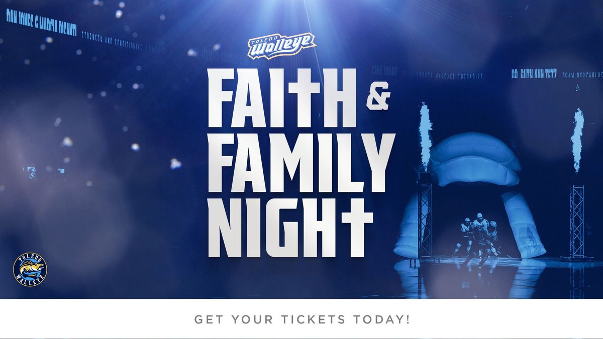 Faith & Family: Walleye vs. Gladiators