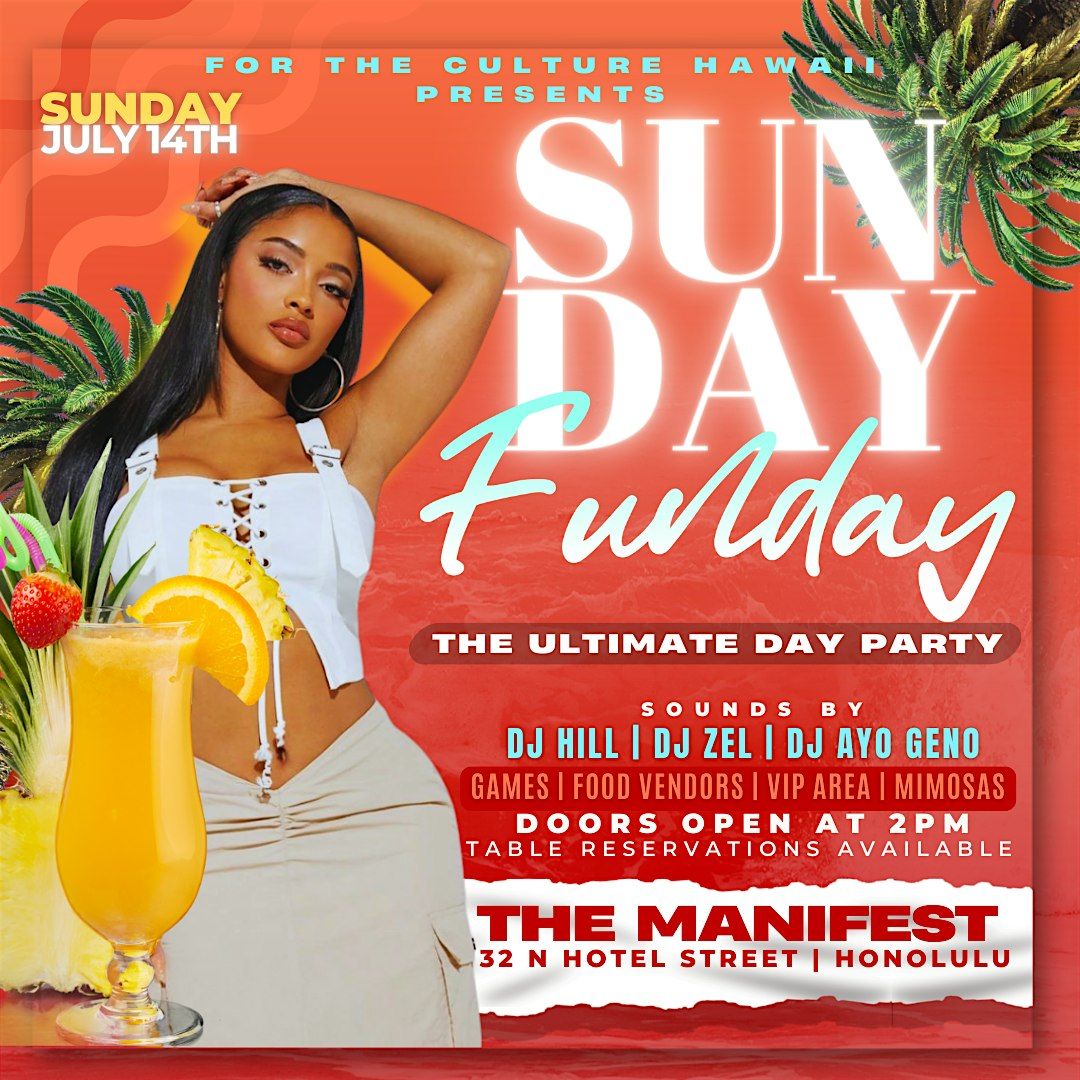 SUNDAY FUNDAY: The Ultimate Day Party