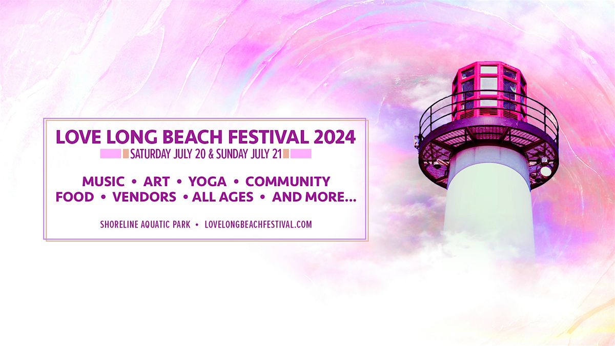 Love Long Beach Festival 2024