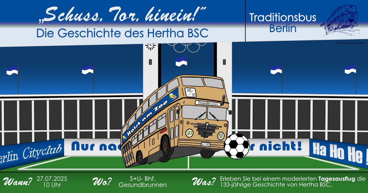 Schuss, Tor, hinein! - Die Geschichte des Hertha BSC