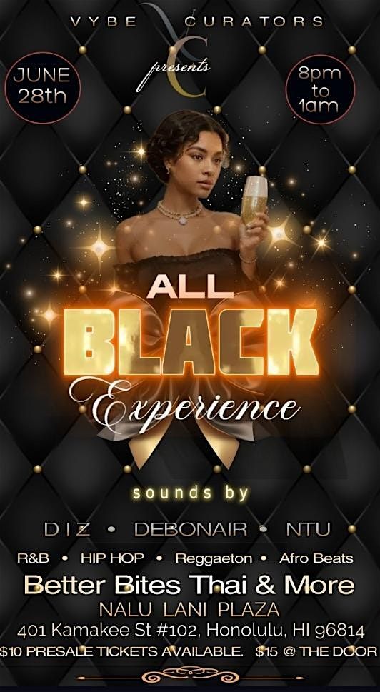 THE ALL BLACK EXPERIENCE