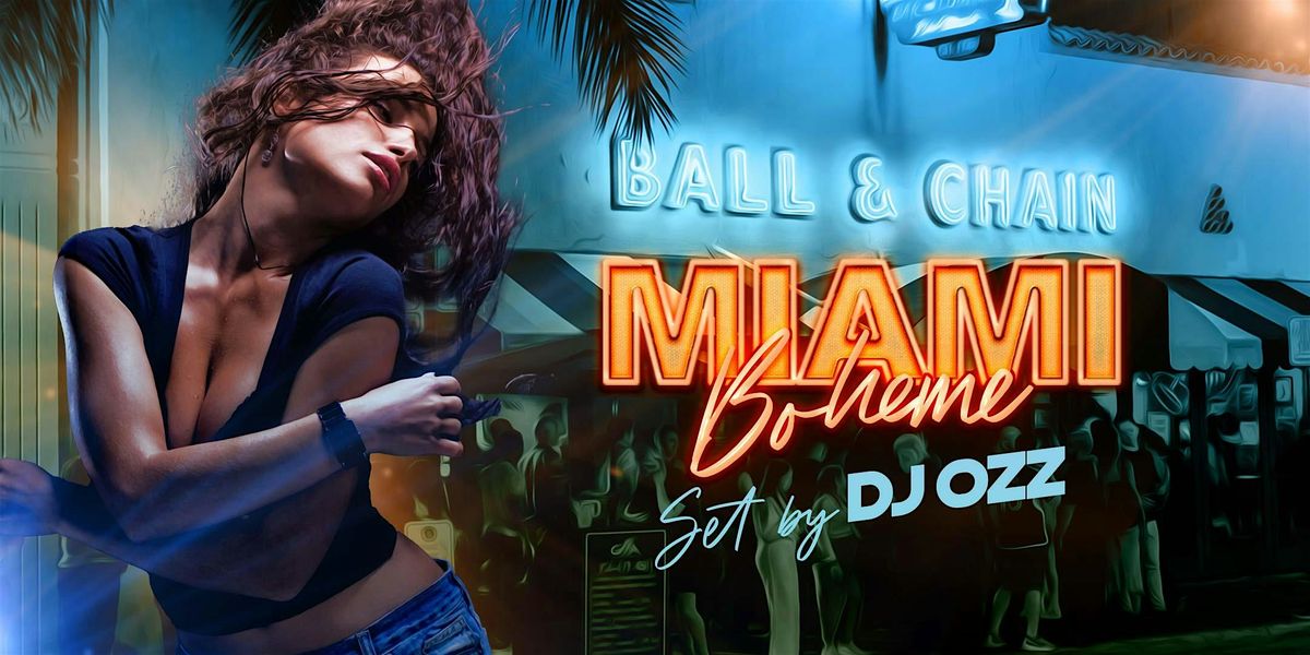 Miami Boheme at Ball & Chain