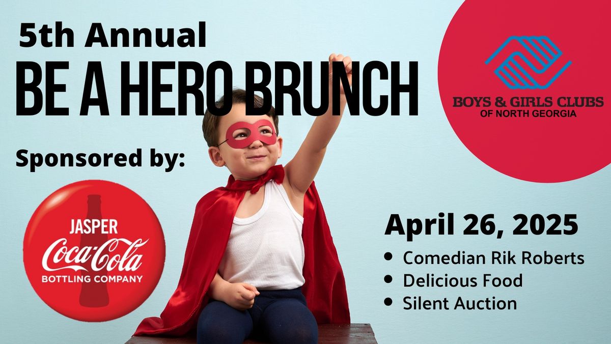 5th Annual BE A HERO Brunch