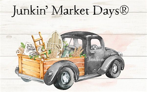 Junkin' Market Days Horizon Events Center Fall Vendor Fair November 2nd