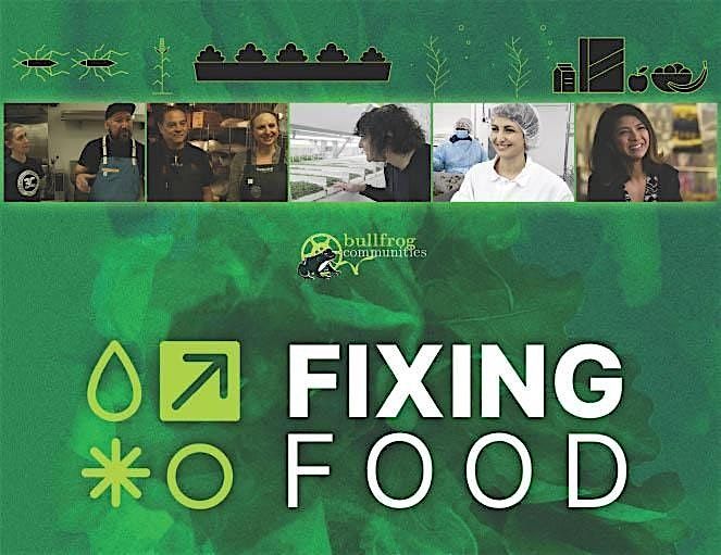 On-Demand Film Screening: Fixing Food Film Fest