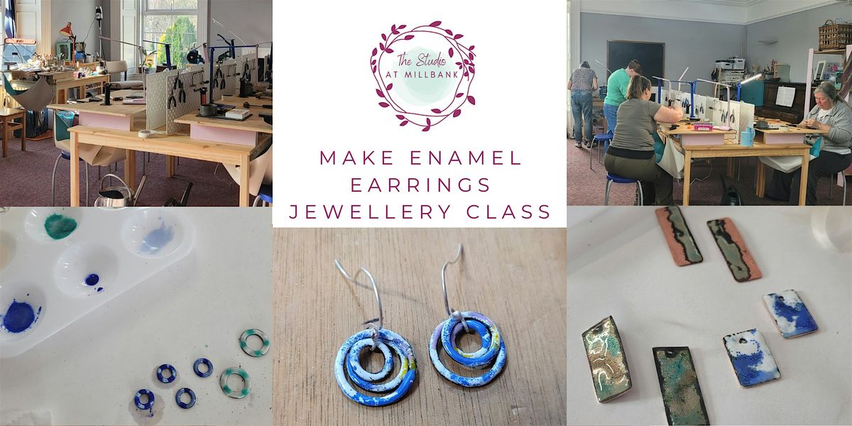 Make Enamelled Earrings - Jewellery Making Workshop