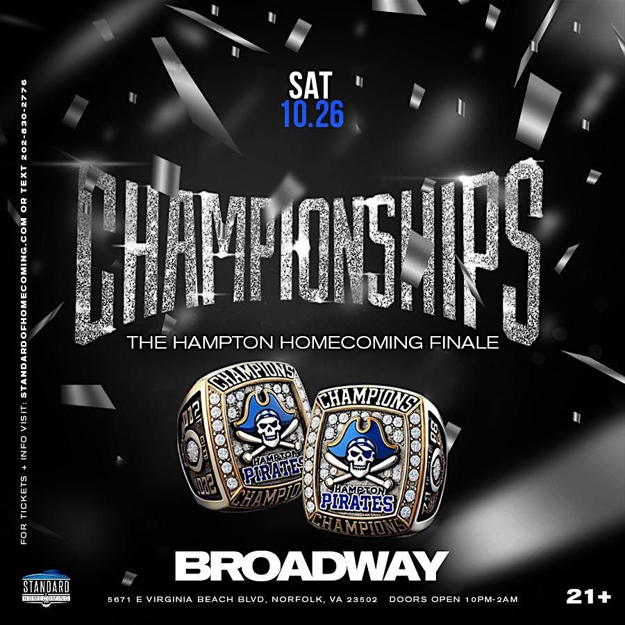 CHAMPIONSHIPS: THE ANNUAL ALL BLACK HAMPTON HOMECOMING FINALE 2024