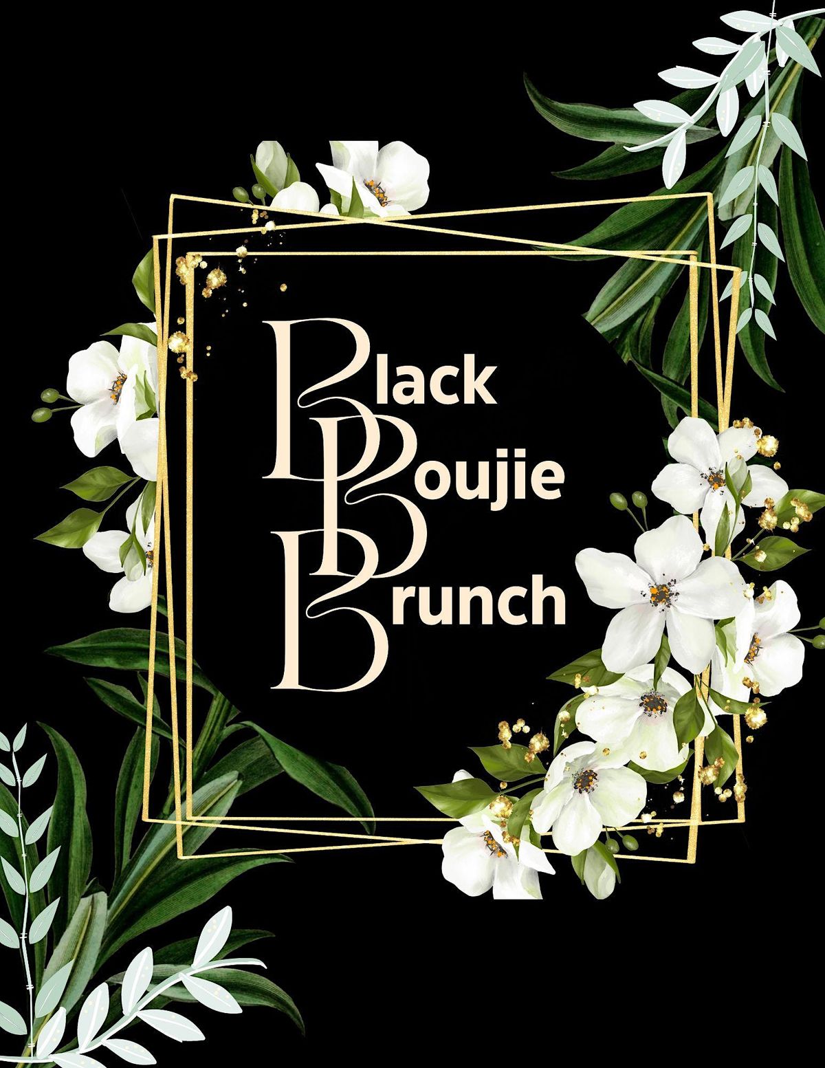 Black Boujie Brunch: Garden Party