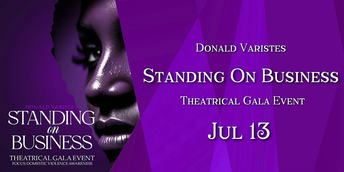 Standing On Business- Theatrical Gala Event