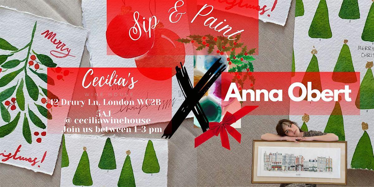 Cecilia's Christmas Sip & Paint Workshop A Creative Journey with Anna Obert