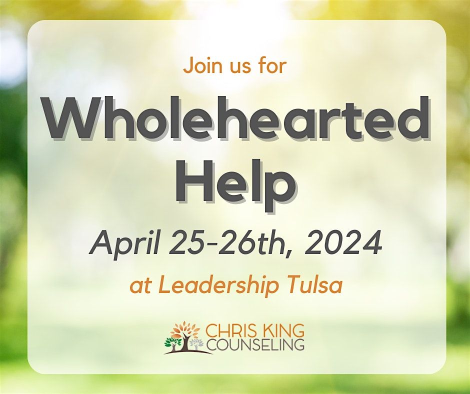 Wholehearted Help 2024 - A Continuing Ed-Fest!
