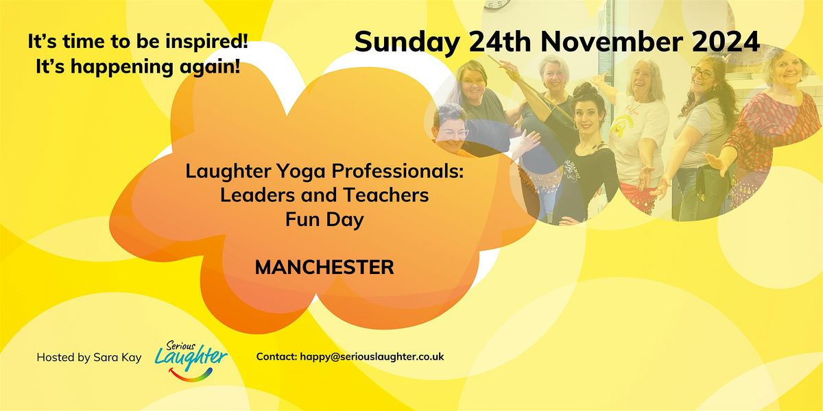 Fun Day! For Laughter Yoga Professionals: Leaders and Teachers  Manchester