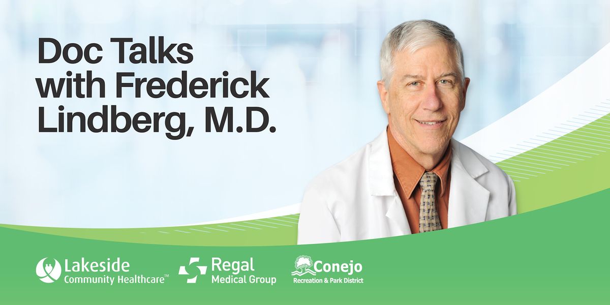 Doc Talks with Frederick Lindberg, M.D.