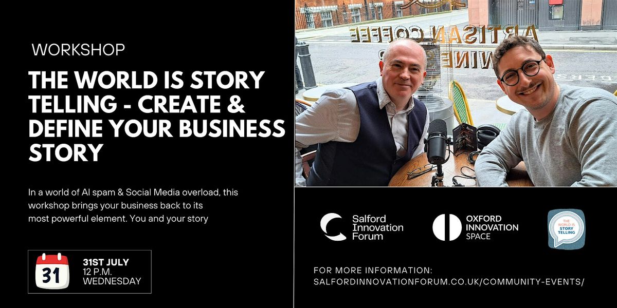 The World is Story telling - Create & Define your business story