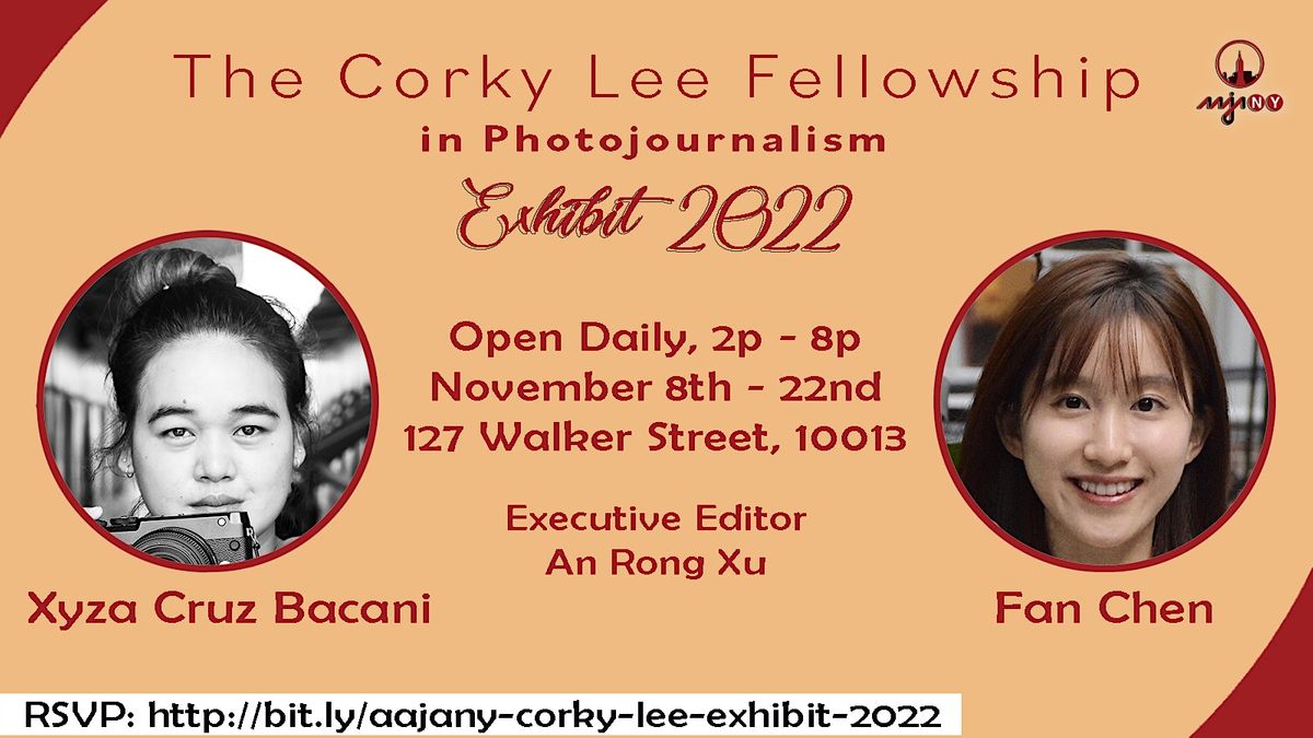 AAJANY Corky Lee Fellowship in Photojournalism Exhibit, 127 Walker St, New York, 20 November 2022