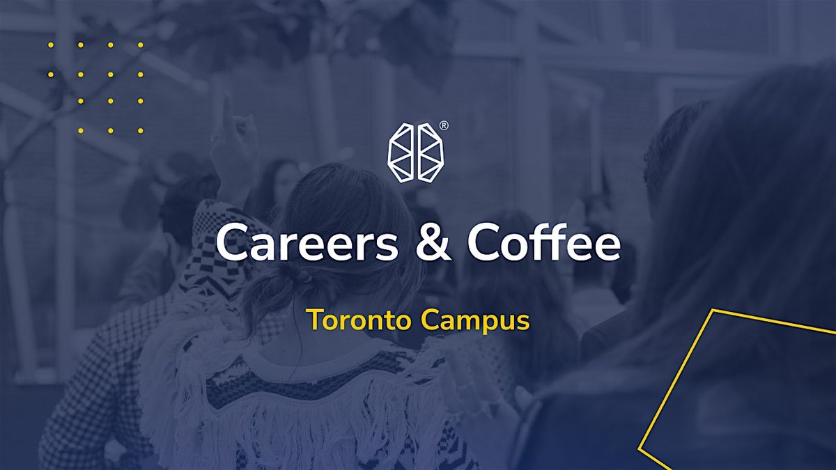 TO Tech Morning: Careers & Coffee I BrainStation
